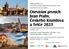 Otevírání prvních bran Prahy, Českého Krumlova a Telče 2023